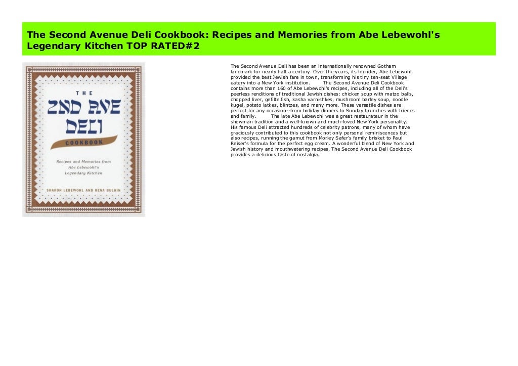 The Second Avenue Deli Cookbook Recipes and Memories from Abe Lebewohl