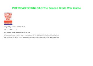 PDF/READ/DOWNLOAD The Second World War kindle
Simple Step to Read and Download:
1. Create a FREE Account
2. Choose from our vast selection of EBOOK and PDF
3. Please, see if you are eligible to Read or Download book PDF/READ/DOWNLOAD The Second World War kindle
4. Read Online by creating an account PDF/READ/DOWNLOAD The Second World War kindle READ [MAGAZINE]
 