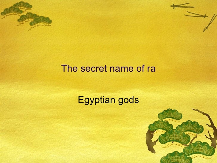 The Secret Name Of Ra the-secret-name-of-ra