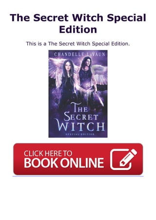 The Secret Witch Special
Edition
This is a The Secret Witch Special Edition.
 