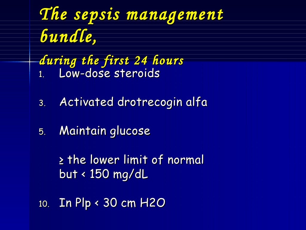 The Sepsis Resuscitation And Management Bundles
