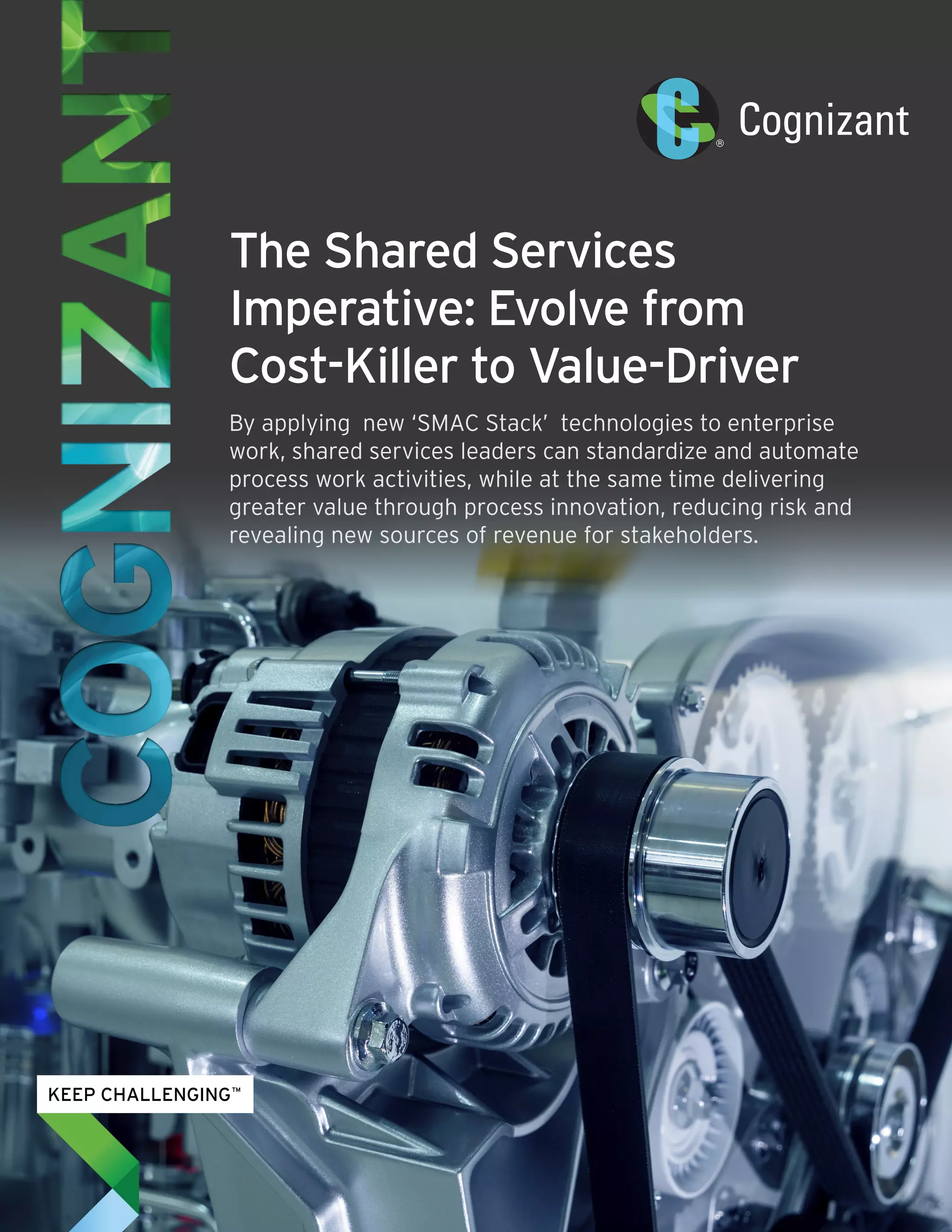 The Shared Services Imperative Evolve from CostKiller to ValueDriver