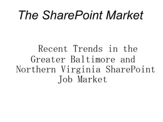 The SharePoint Market   ,[object Object]