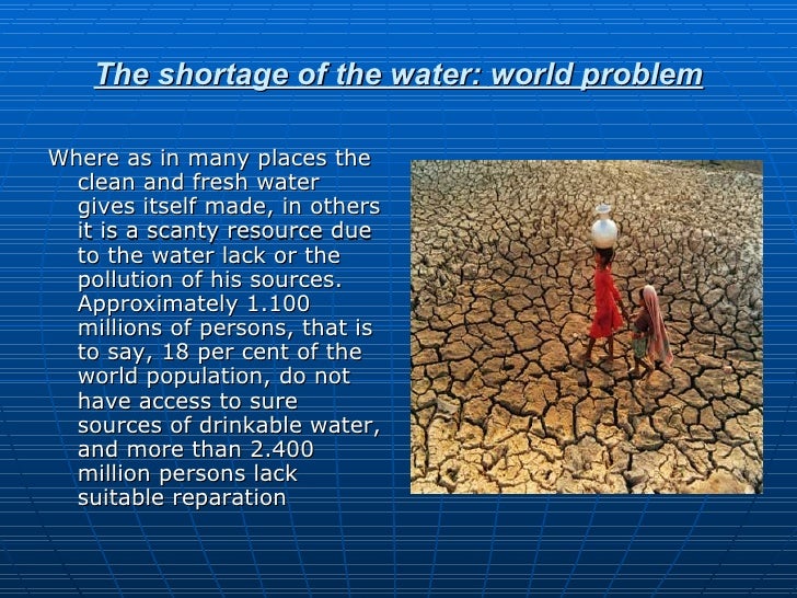 The Shortage Of The Water