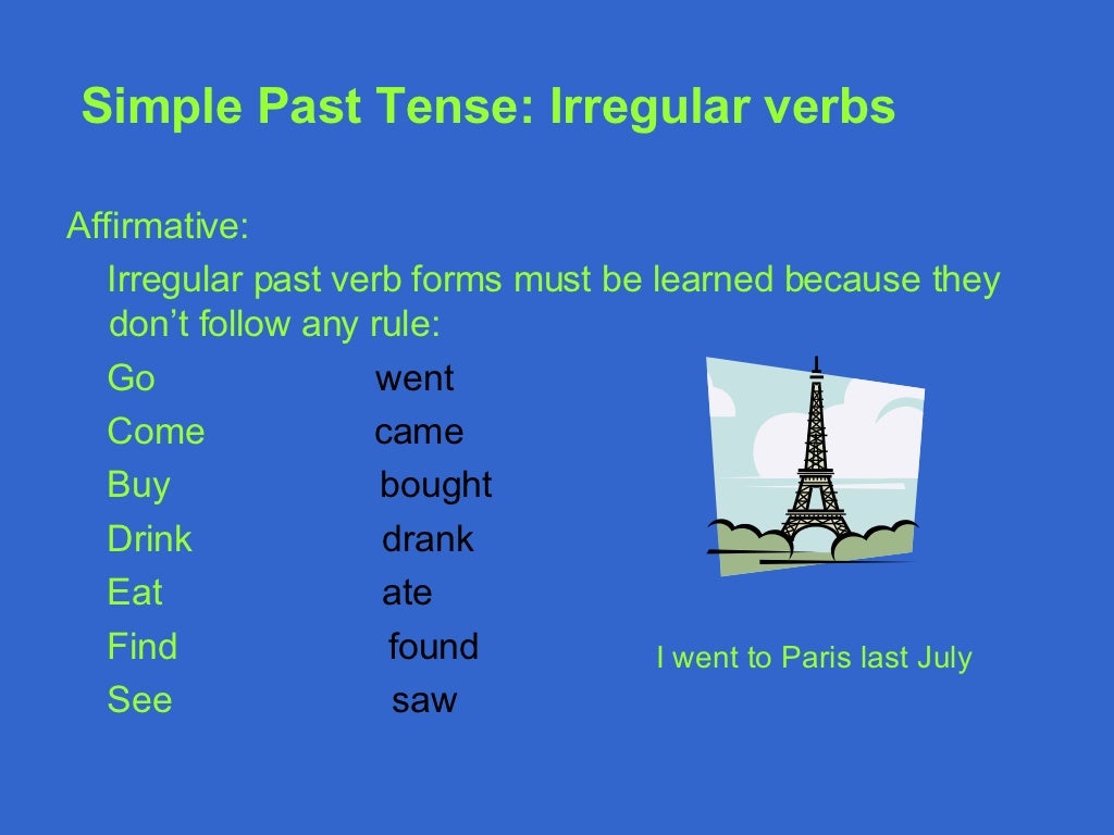 The Simple Past Tense
