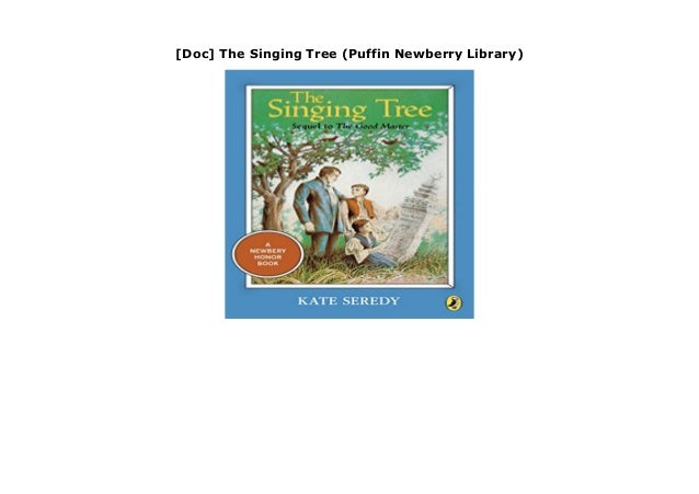 Pdf The Singing Tree Puffin Newberry Library