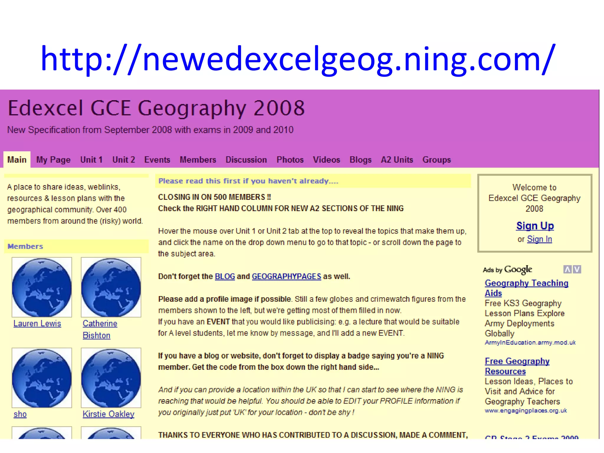 http://newedexcelgeog.ning.com/   