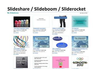 Slideshare / Slideboom / Sliderocket 
