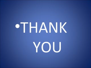 •THANK
YOU
 