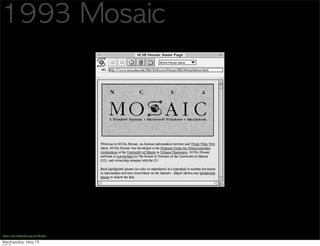 http://zh.wikipedia.org/zh/Mosaic
 