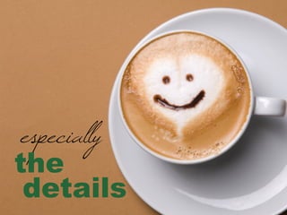 The Starbucks Experience