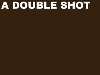 The Starbucks Experience