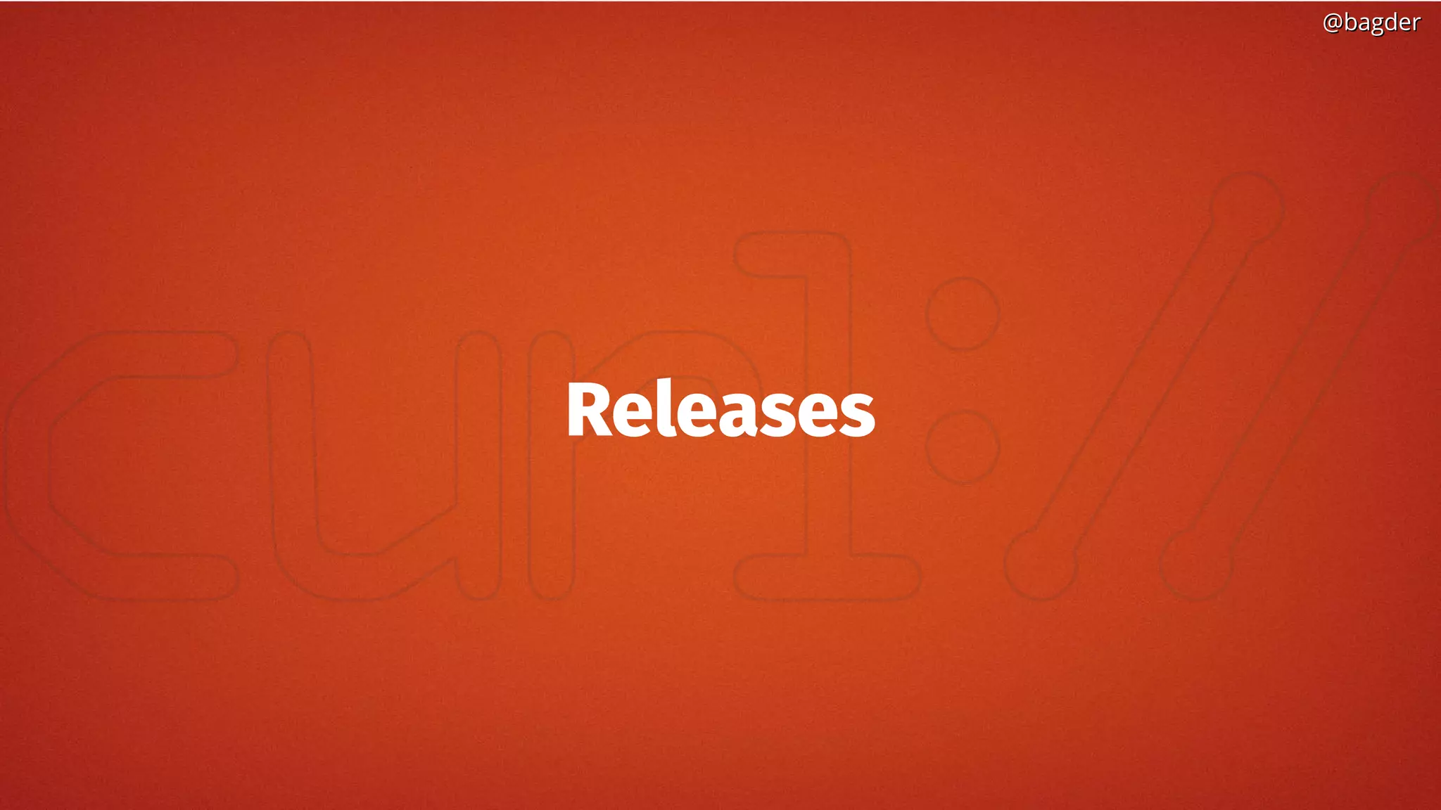 @bagder@bagder
Releases
 