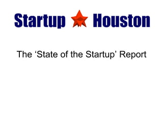 The ‘State of the Startup’ Report 