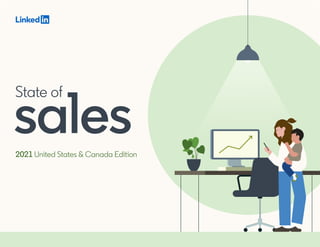 sales
State of
2021 United States & Canada Edition
 