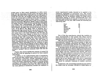 ,RC(;lfC, cxperimentnl:tcRulls,intcnded tohc" nijpliClt 1.0 ,:' t.hc ,,", '
cholesterolmeblpoHslllQf cnrnivorous mnn. The,chnpter
, '8ynQPl3i$h~~rillu~edt98everai'oftheseex"e..im~ntali ncom-"
. patibilitie$.By' far the greatcetnumbcrofanimal, dietary."
, experirncntlJ",rcl,.tinJ{to: humnn nrtcrioRcieroRis hnvehnen
,condut:lcdupon·:'hcrbivorous nniinnls. ASUI'Vcy 'uf t1Ul pmti~
nentliterature for the year, 1963 rev«!als the followin" oni- '
mals being used: ' ' '
Onc of the dog experimcnts relnted the inobility to
couse arteriosclerosis in this nnimal. The others reported
Crn/lUnK the diAc/lAr., hut. "nly nrtc'r ll1uUlnl.icm Cll" tllC' cllll{ It.'
destuclion of thyroid activity or direct injury of the arteries.
Why this great prcpondcroncc of herbivorous animnls in
arteriosclerosis research? The obvious answer is that only
the herbivorous animals, particulnrly the rabbit, (70-2) nrc
susceptible to developing this disorder from feedinl{ fat Dnd
cholesterol; carnivores, includinf{ man, orc nol.. [/)9.1) [74-:J)
It has been known for years that cholesterol fed to rab-
bits and guinea pigs in an amount causing arteriosclerosis is
actually poisonous to these animals, (8) causinJ{ enhlrJ{ement
of the spleen nnd liver, nbnormnl hone mnrrow, nnd H(!VerC
anemiA. This same material iR innoc1ouR WhE'1l fed in Rimilar
nmountR to dogs nnd other cm·nivCll'cs. It is nlsCI Vl'II-knllWIl
that feeding a high fat-cholesterol diet, which caUses ar-
I.crioRr.lcroRiA in hirdR, rnhhil.R nnr! ol.h(!r Ilf'rhivtlrf'R, ill r.nm-
pletely free of any similar effcct when fed to unmulilnled
dogs. [96-7) Is it not reasonable to conclude that a similar
diet would be similarly innocuous to another carnivore,
mnn?
Furthermore, the normal blood cholcstcrol levcl of 30 in
the rabbit must be increased 130-fold (to 4,000) before ar-
scrib~d'"prior.t()thcJr~rcccnt introduction"Jo,:whit.enll~n's' "
foods. (411"~n"interesting" n9madie,'group,:the'Sorrioli co'mel
'::herdslllen,;(65-1l (91,;,.7)arer~p...tedtoea(over;35Q grams of
',''aniriullfat 'each,:''daYiyet studies: revealtheirbH)od,choles-
lcrol to be normoland noeY'idence'.ofonyEiortwllsfound to
indicnt.edlsease,ofthe heartorbloodve8sels~ltshould, be
rerriatkedtha,t eightYlJraPls'of fat, orless,is an 'average,in-
tAke for Americans. Mongotians,(92-8l in spite of their large
fnt inl.nkc" hnve been shown to have normal blood cholesterol
and freedom from arteriosclerosis. The PUriabis of North
India eat from ten to twenty times the animal fat as do the
South Indians, yet suffer only one-seventh as many heart at-
tRcks. [71-2] [92-11] The Masai tribe of Tanzania eat a
characteristic high animal fat diet, yet are found to be singu-
larly free of cardiovascular disease. [74-13) Vegetarian Trap-
pist monks have a low blood cholesterol, but this does not
prot:cct them from henrt disense, ns shown by an identical
incidence when compared to Benedictine monks, who cot a
conventional diet with animal fats. [54-2] Swiss Alpinists,
(54.2) eating a heavy animal fat diet, when compared to on
ethnically identical group of persons who had moved to
Bosel, revealed that the rural group hod a much lower blood
cholesterol. Native Polynesians have an incidence of heart
attacks three times that of Japanese living in Hawaii, (68-2)
(90-1) even though the blood cholesterol and fat intake of the
Polyncsinns are lower. Thnilanders [64-1) coting an
"atherogenic" diet rarely have atherosclerosis; Japanese con-
suming a "prudent" diet. a1e commonly beset with this dis-
ensel
Clearly other foclors besides the presence of nnimnl fnt
in the diet must be operating to account for these atypical
observations.
In nddition to the epidemiological study of populations,
which hns just been touched upon, evidcncellro nnd con in
the cholesterol controversy includes experimental studies,
involving both animals and human subjects. The fal1acy of
using non-human experimental subjects in studying human
nutritionnl mechanisms has been noted rcpeatedly (8) (33)
(74-3) (74-4) by workers in the field. The defect becomes all
the more grievous if herbivorous animals are employed to
.. ;..
Fowl
Rat
Rabbit
Guinea pig
Hamster
Swine
Dog
26
30
69
1
1
2
5
C'
202 203
 