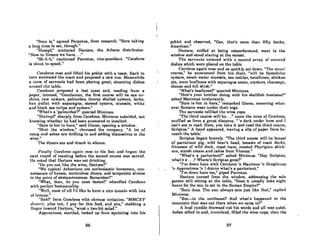 "Surc is," aRrecd Perpetua, from rcsearch. "Sure taking
a long lime to set, though."
"Humpf," muttered Hecblre, the Athens distributor.
"Now in Greece we have..."
"Sh-h-h," cautioned Parrotus, vice-president. "Cerebros
is about to spenk."
Cerebros rose and lifted his goblet with a toast. Each in
turn answered the toast and proposed a new one. Meanwhile
a crew of servants had been placing great, steaming dishes
uround tho tohlo.
Cerebros proposed a last toast and, reading from a
paper, intoned, "Gentlemen, the first course will be sea ur-
chins, raw oysters, palourdes, thorny shelled oysters, larks,
hen pullet with asparagus, stewed oyst«'rs, mussels, white
and black sea tulips and oysters."
"What's a 'palourdes'?" queried Minimus.
"Shrimpl" sharply from Cerebros. Minimus subsided, not
knowing whether he had been answered or insulted.
"Sure is hot in here," said Gismo, opening a window.
"Shut the window," chorused the company. "A lot of
smog and ashes are drifting in and adding themselves to the
wine."
The diners ate and drank in silence.
Ii'innlly Cerehros again rosa to his feet and began the
next round of toasting before the second course was served.
He noted that Hectare was not drinking.
"Do you not like the wine, Hectare?"
"We typical Athenians are enthusiastic horsemen, con-
noisseurs of horses, meticulous diners, and temperate almost
to the point of abstemiousness. Remember?"
"What, then, do you most desire?" wheedled Cerebros
with perfect hostmanship.
"Well, mOKt of nil I'd Iiko Lo hnve n nice lomalo with lots
of leUuce."
"Bah!" from Cerebros with obvious irritation. "MMCXV
c/C'IIor;;, plus tax, I pay for this food, and you," stabbing a
finR(!r tOWArd Hectare, "want a two-bit solnd."
Approximos, startled, looked up from squinting into his
96
goblet and observed, "Gee, that's more than fifty bucks,
American."
Hectare, miffed at being misunderstood, went to the
window and stood staring at the sunset.
The servants entered with n second array of covered
dishes which were plnced on the llble.
Cerebros again rose and as quickly sal down. "The Recun'
course," he announced from his chair, "will be Spondulue
oysters, sweet water mussels, sea nettles, hecaficoes, shicken
pie, more beaficoes with sllilurugus suuce, orystors, ChllUSllgc,
sheeso and fell shish."
"What's beaficoes?" queried Minirnus.
"How's your brother doing with his shellfish business?"
asked Maximus irrelevantly.
"Sure is hot in here," remarked Gismo, removing whnt-
ever Romans wear under their toga.
The servants refilled the wine cups.
"1'he third co~rse will be..." cume the voice of Cercbros,
muffied as from a great distllnce. " 's dark under here nnd I
can't see to read. Here, you take it and read the third course,
Scriptus." A hand appeared, waving a slip of paper from be-
neath the table:
Scriptus began bravely. "The third course will be breast
of parturient pig, wild boar's head, breasts of roast ducks,
fricassee of wild duck, roast hare, roasted Phyrigian shick-
ens, starsh cream and cakes from Vicenza."
"What's a parturient?" asked Minimus. "Hey Scriptus,
what's a ...? Where's Scriptus gone?"
"I'm down here with Cerebros 'n Maximus 'n Simplicuss
'n Approximos 'n I dunno what's a parturient."
"I'm down here too," piped Parrotus.
Hectare turned from the window, addressing the sole
person still sitting at the table, "Does it usually take eight
hours for the sun to set in the Roman Empire?"
"Sm'c docs. The sun ulwuys sols jusl like lhul," replied
Minimus.
"But-in the northeast? And what's happened to the
mountoin that was out there when we come in?"
A loud I'umble drowned oul his words and all was quiet.
Ashes sifted in and, unnoticed, filled the wine cups, then the
97
 