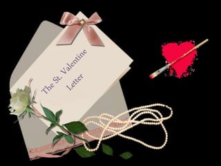 The St.Valentine Letter in Art