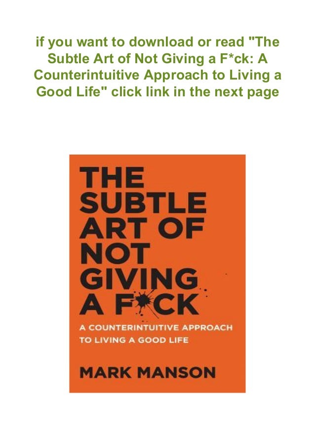 The Subtle Art of Not Giving a F*ck A Counterintuitive