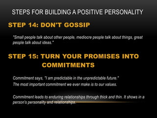 Develop an immunity to negative criticism.