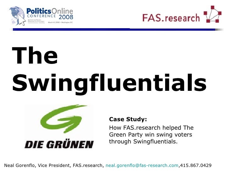 The  Swingfluentials Neal Gorenflo, Vice President, FAS.research,  neal [email_address] ,415.867.0429 Case Study:   How FA...