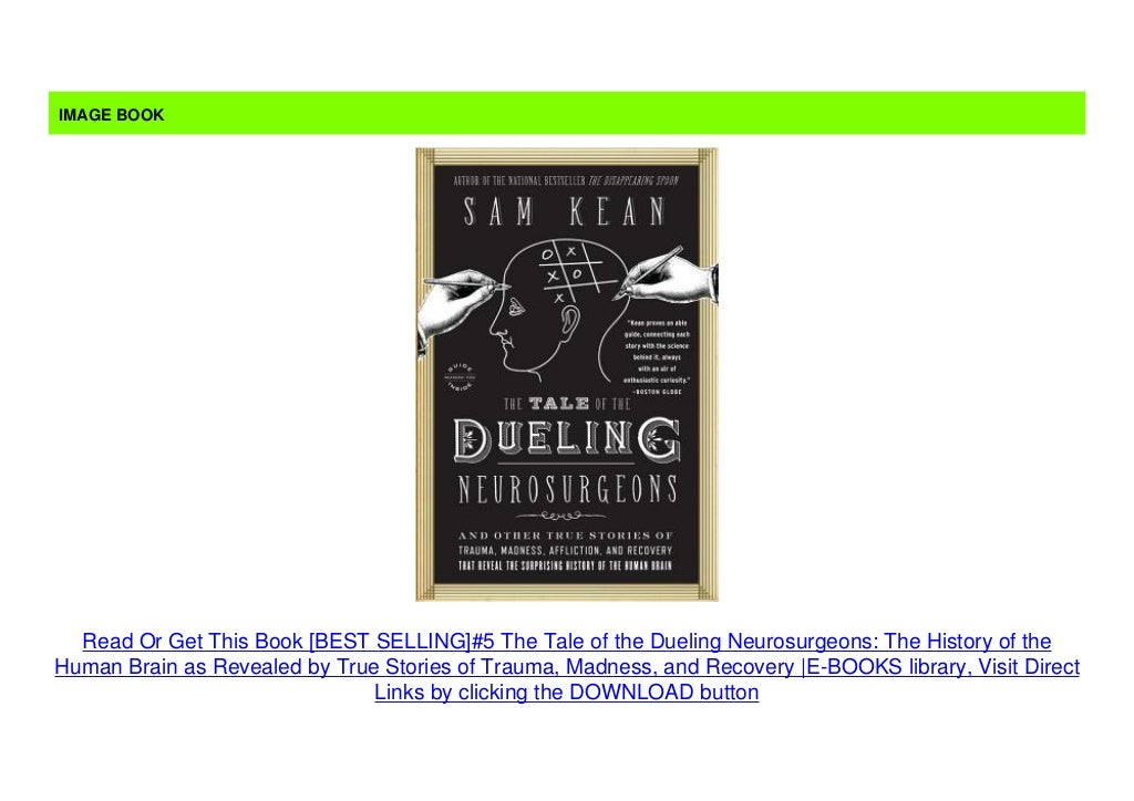 the tale of the dueling neurosurgeons the tale of the dueling neurosurgeons