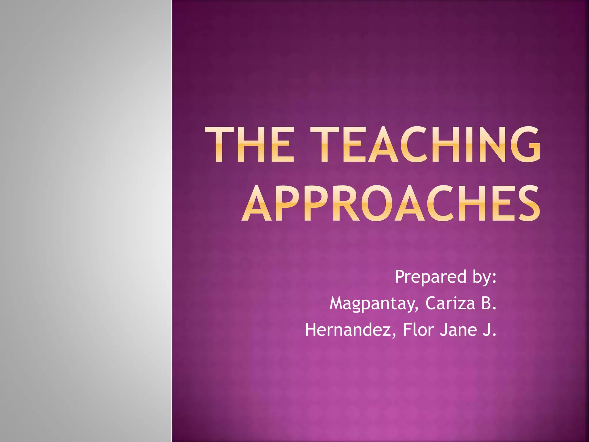 the-teaching-approaches-ppt