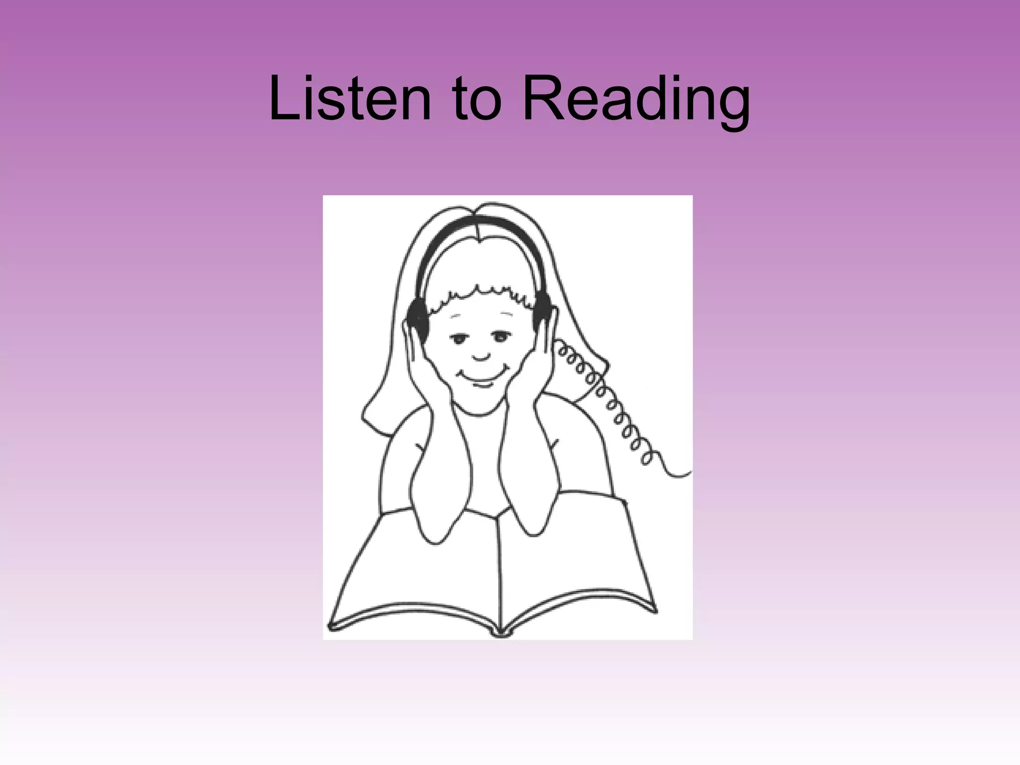 Listen to Reading 