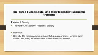 The-Three-Fundamental-and-Interdependent-Economic-Problems-by-BRUTAS.pptx