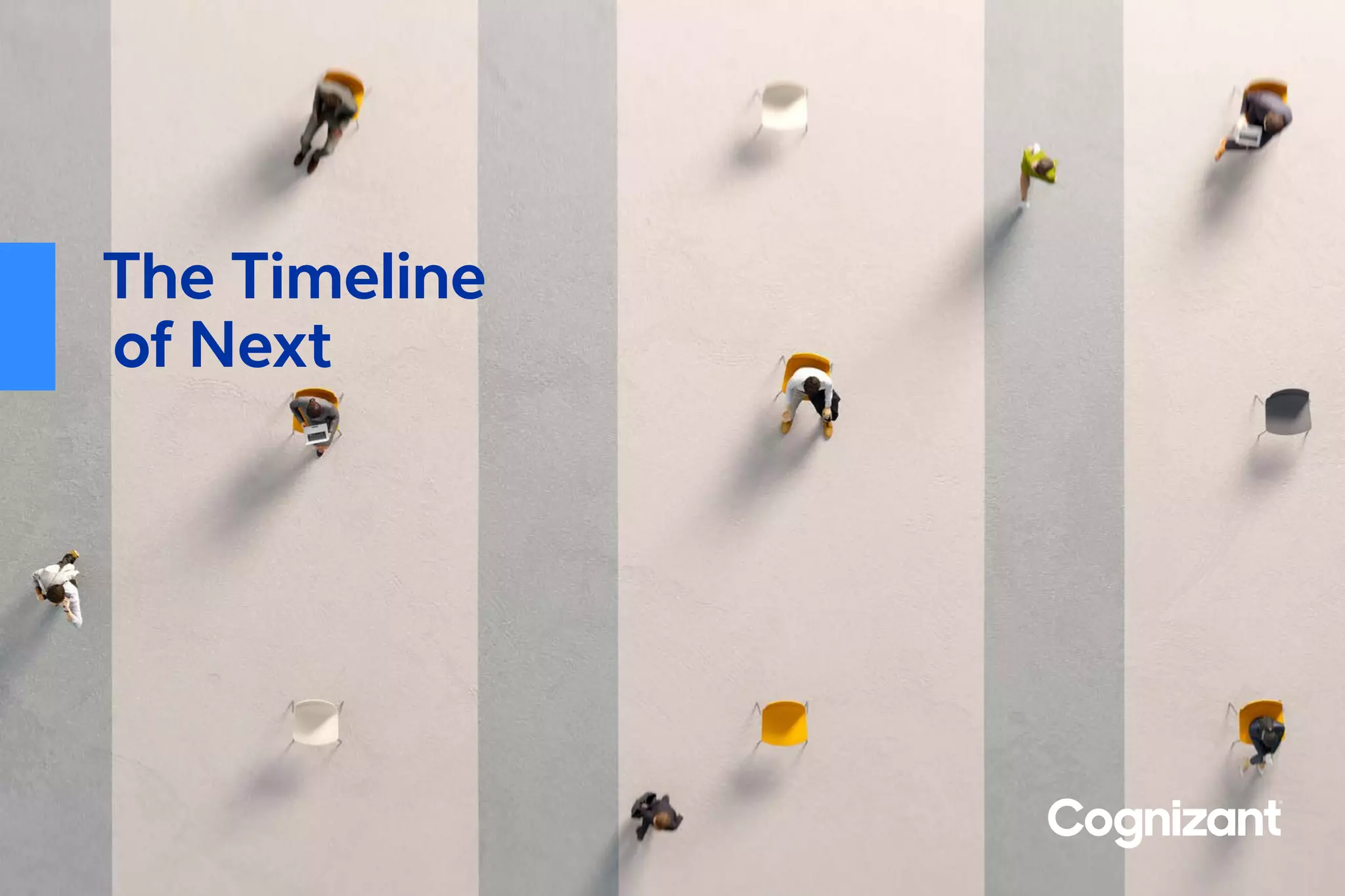 The Timeline
of Next
 