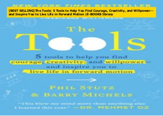 [BEST SELLING]The Tools: 5 Tools to Help You Find Courage, Creativity, and Willpower--
and Inspire You to Live Life in Forward Motion |E-BOOKS library
 