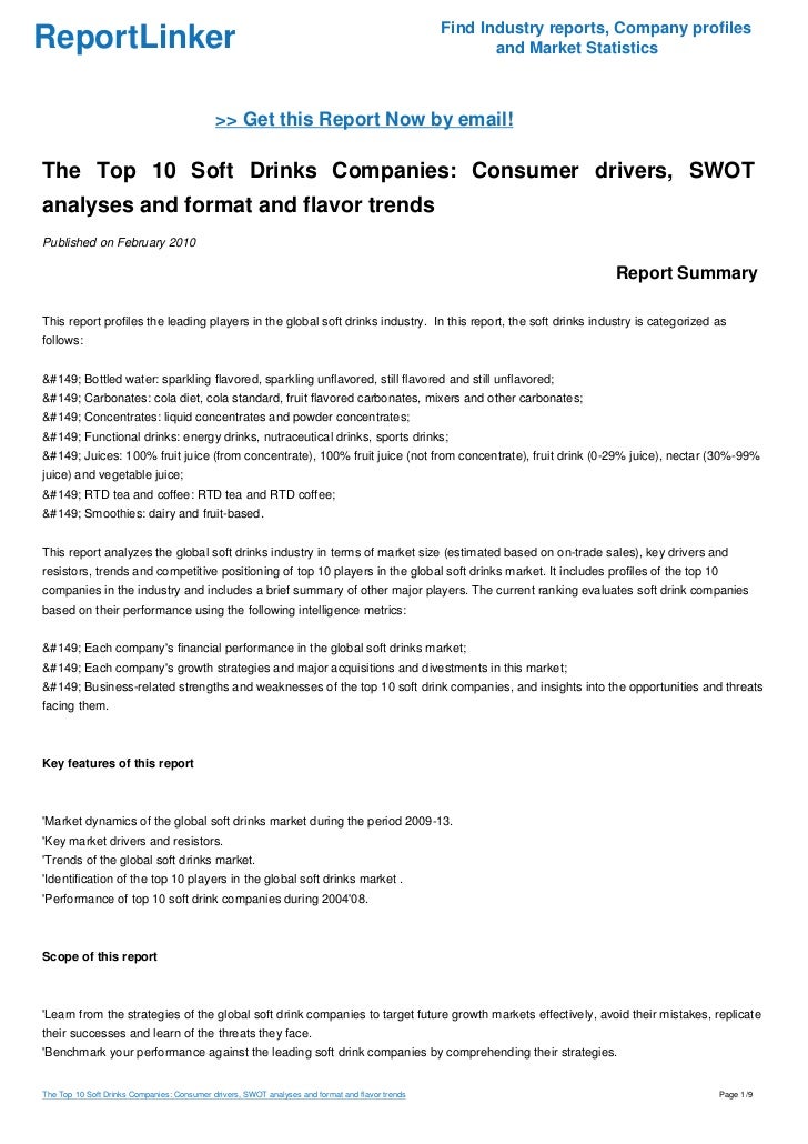 The Top 10 Soft Drinks Companies Consumer drivers, SWOT analyses and