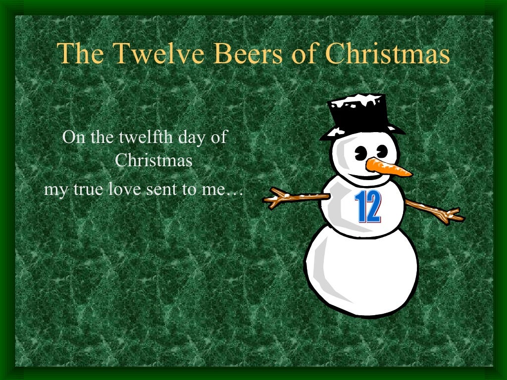 The Twelve Beers of Christmas