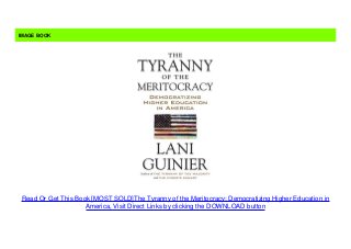 the tyranny of meritocracy the tyranny of meritocracy