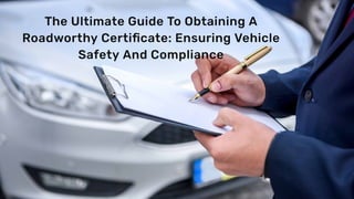 3D Auto Mechanic
The Ultimate Guide To Obtaining A
Roadworthy Certificate: Ensuring Vehicle
Safety And Compliance
 
