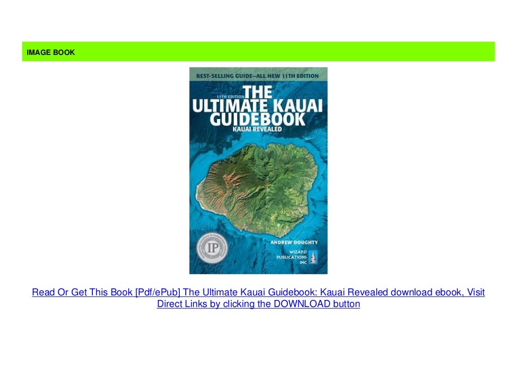 [Pdf/ePub] The Ultimate Kauai Guidebook Kauai Revealed download ebook