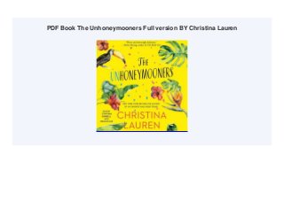 PDF Book The Unhoneymooners Full version BY Christina Lauren
 