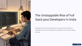 Why Full Stack Java developers are in high demand in India? | PPTX