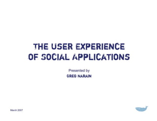 The User Experience of Social Applications