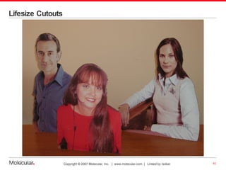 Lifesize Cutouts 