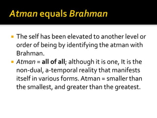 Conception of SelfDeeper conception is jiva in its embodied existence. Atman is the cause of the bodyJiva is a subtle ball of fireConceived as root of egoConstructed selfJiva provides unifying network among consciousness, since it is just a manifestation in response to its environment. Jiva can move out of body at point of death and continue its existence when found another body. 
