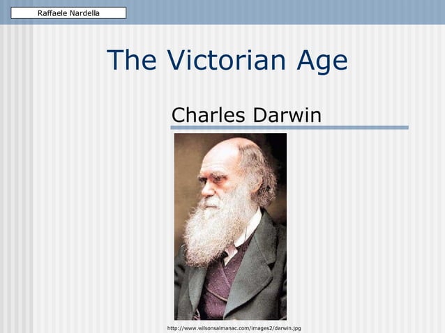 The Victorian Age C. Darwin | PPT