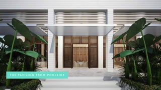 T H E P A V I L I O N F R O M P O O L S I D E
 