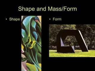 Shape and Mass/Form Shape Form 