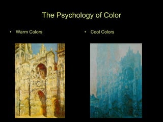 The Psychology of Color Warm Colors Cool Colors 