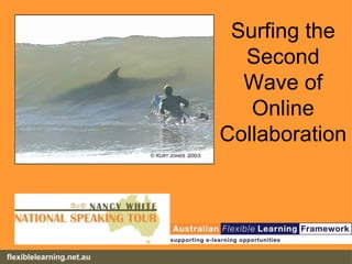 Surfing the Second Wave of Online Collaboration 