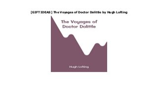 [GIFT IDEAS] The Voyages of Doctor Dolittle by Hugh Lofting
The Voyages of Doctor Dolittle by Hugh Lofting none Download Click This Link https://rancakkbanaahh.blogspot.com/?book=935329374X
 