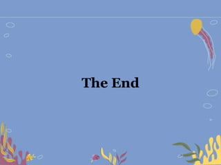 The End
 