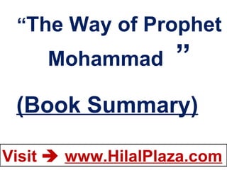 “ The Way of Prophet Mohammad  ” (Book Summary) 