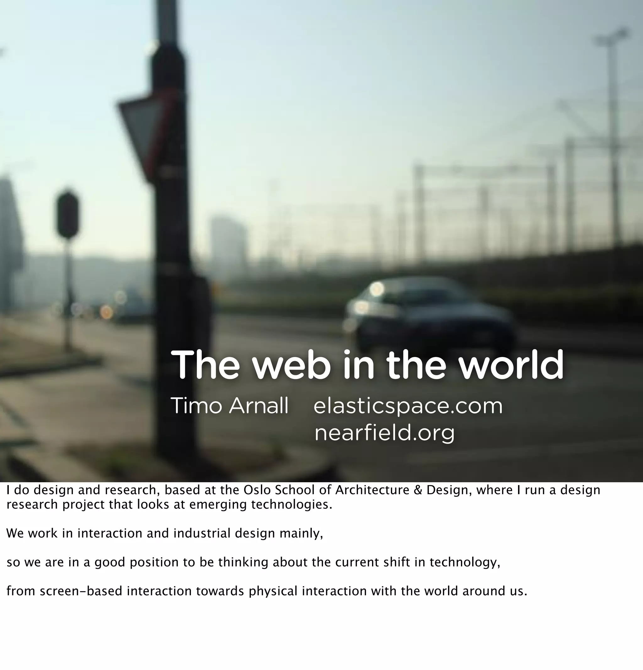 The web in the world
